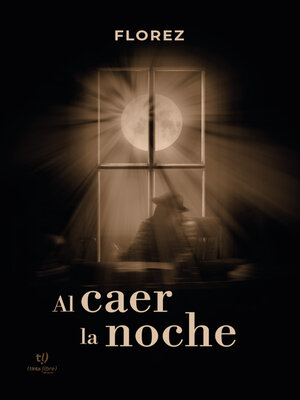 cover image of Al caer la noche